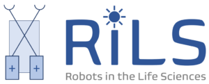 RiLS. Robots in the Life Sciences